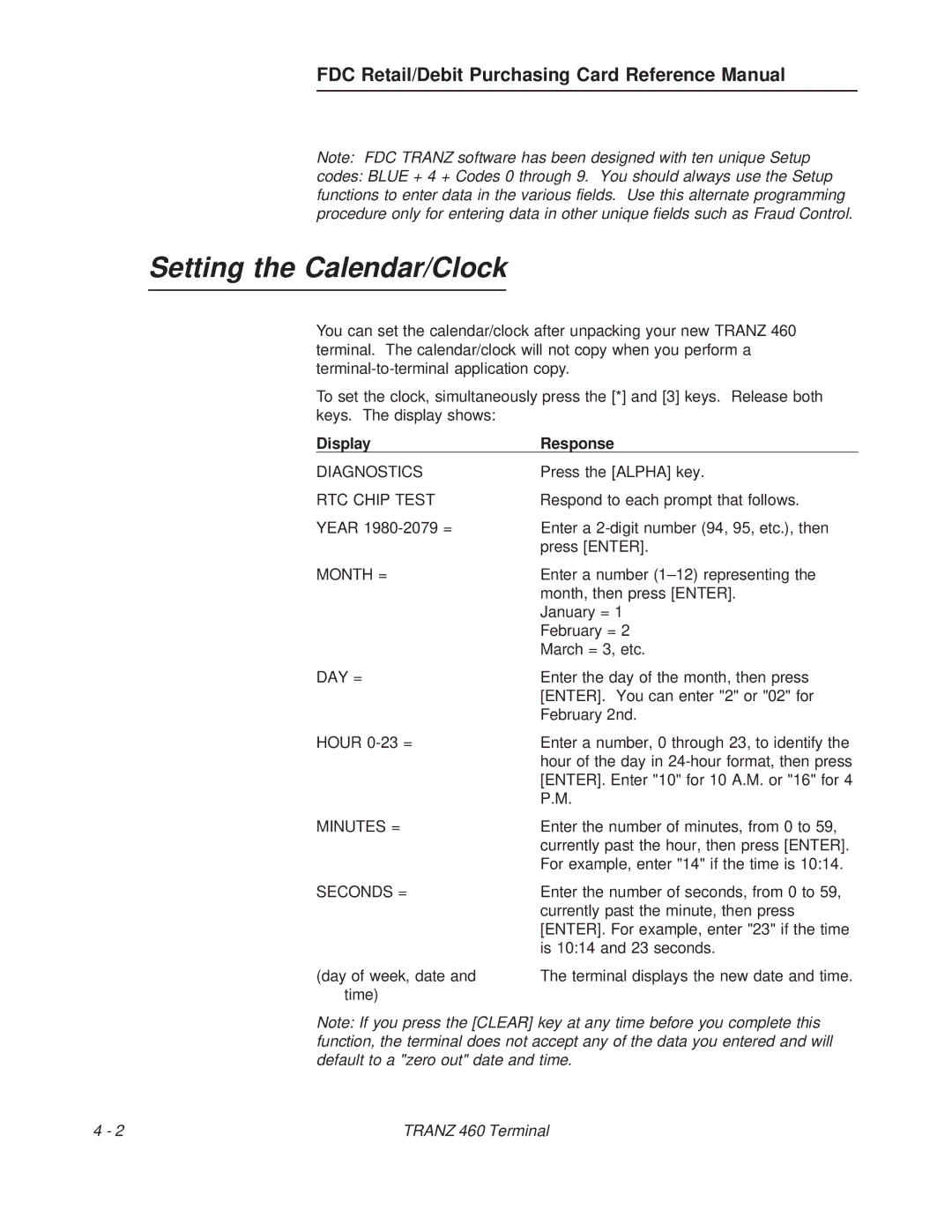 VeriFone TRANZ 460 manual Setting the Calendar/Clock 