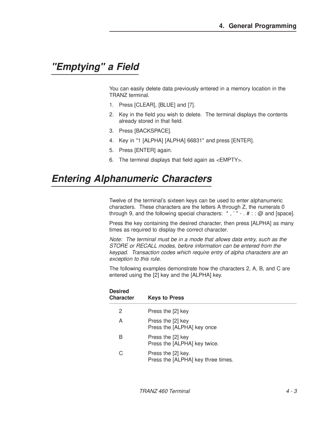 VeriFone TRANZ 460 Emptying a Field, Entering Alphanumeric Characters, Desired Character Keys to Press Press the 2 key 