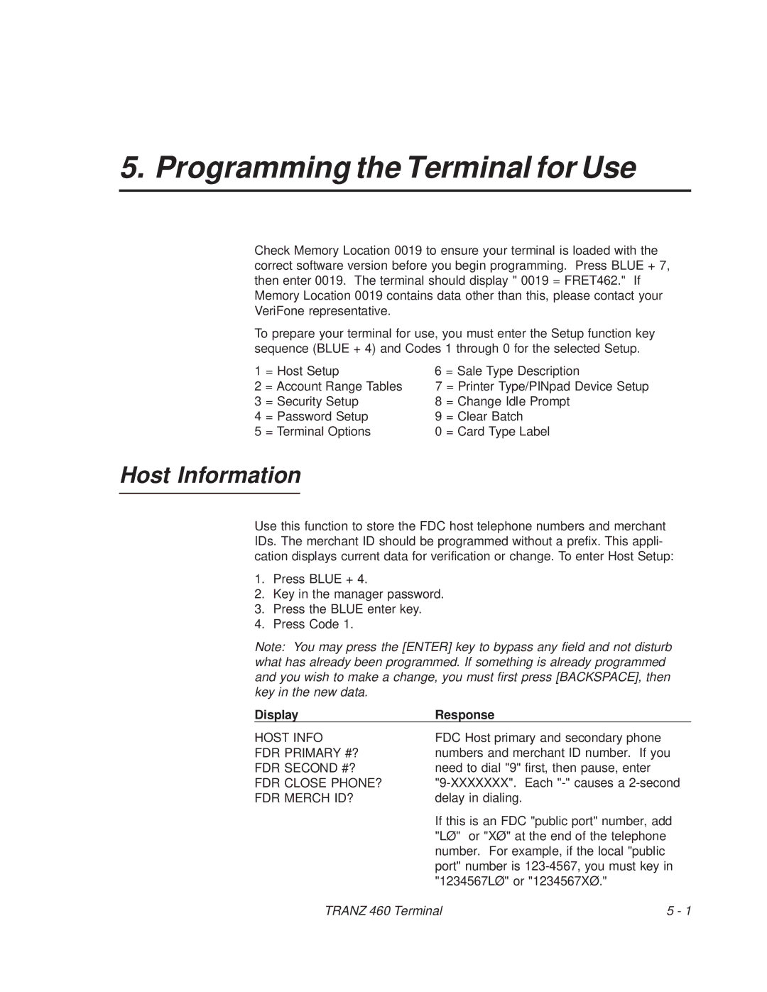 VeriFone TRANZ 460 manual Programming the Terminal for Use, Host Information, DisplayResponse 