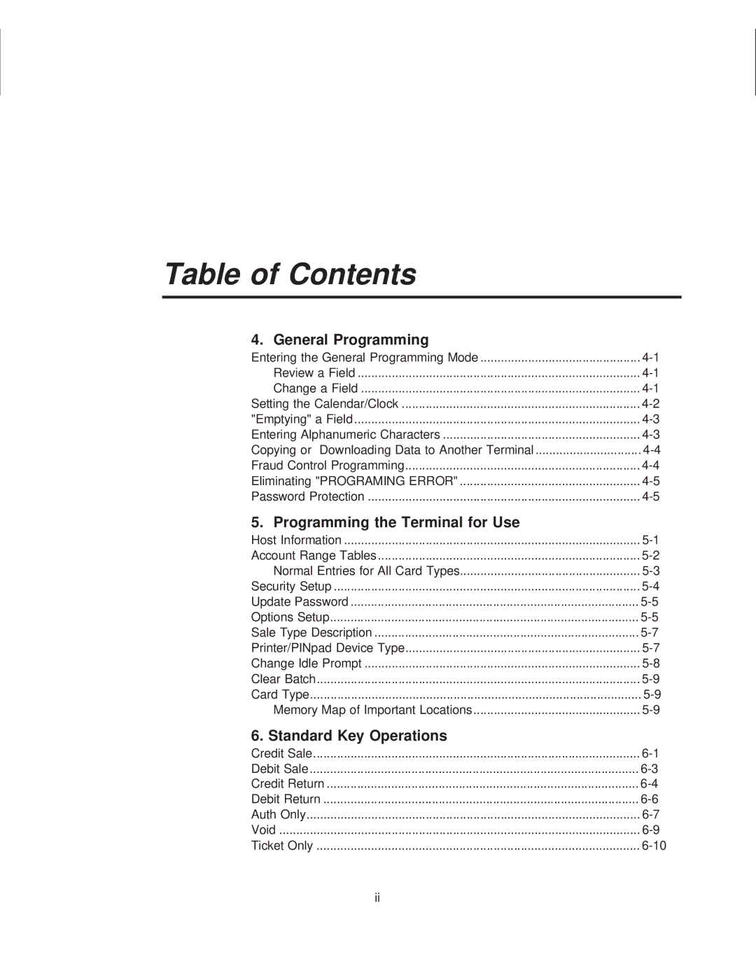 VeriFone TRANZ 460 manual General Programming, Programming the Terminal for Use, Standard Key Operations 