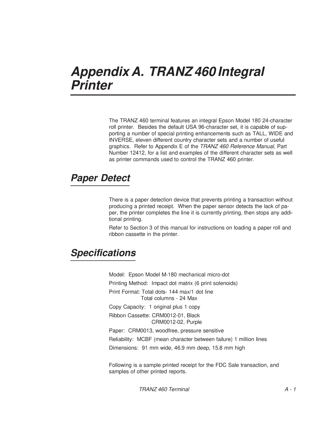 VeriFone TRANZ 460 manual Appendix A. Tranz 460 Integral Printer, Paper Detect, Specifications 