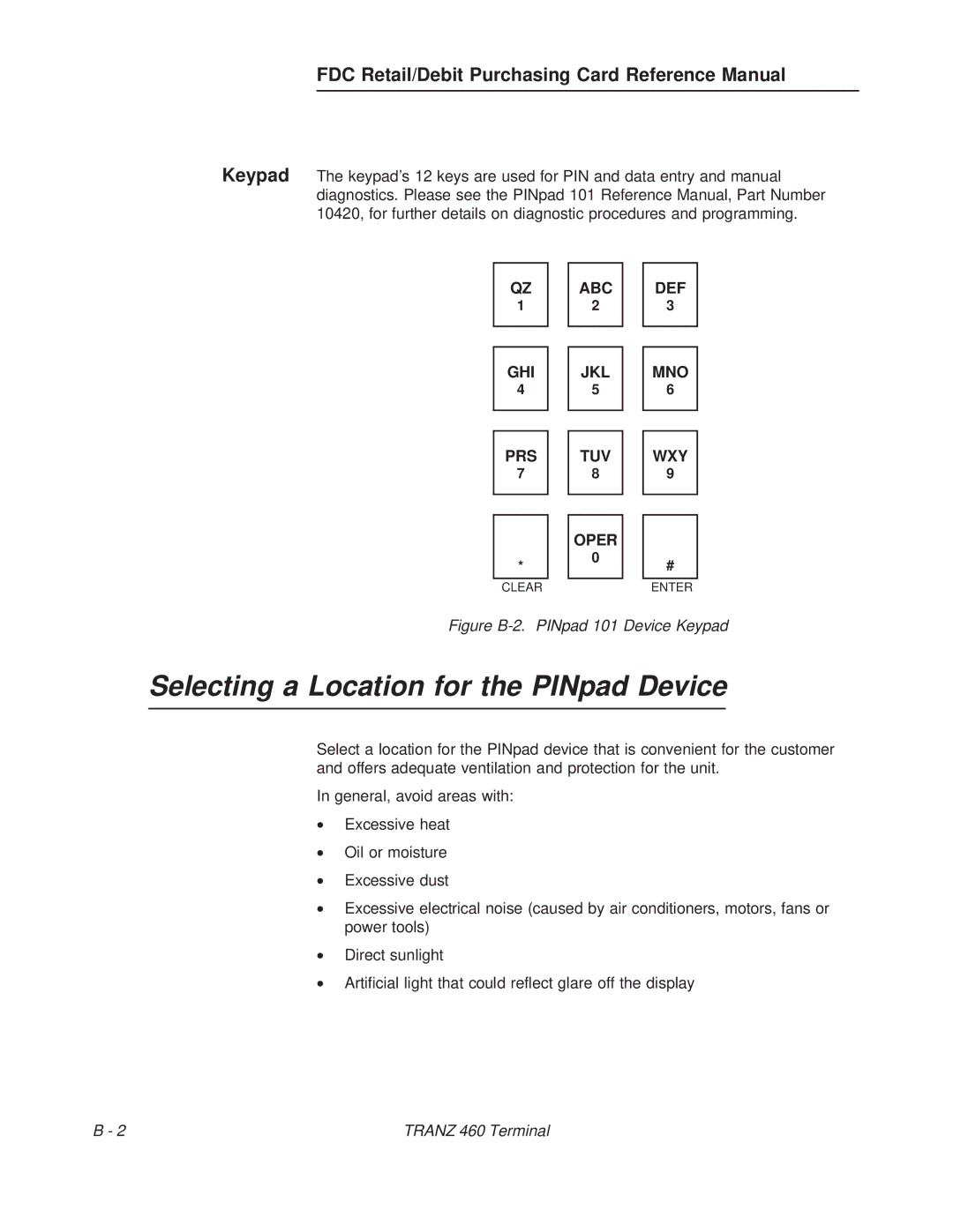 VeriFone TRANZ 460 manual Selecting a Location for the PINpad Device, Figure B-2. PINpad 101 Device Keypad 