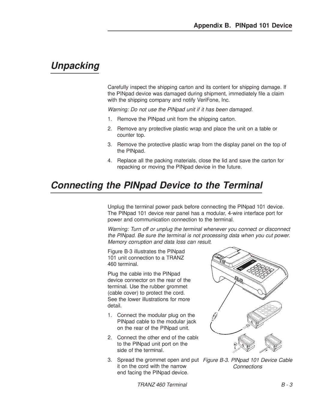 VeriFone TRANZ 460 manual Connecting the PINpad Device to the Terminal, Appendix B. PINpad 101 Device 