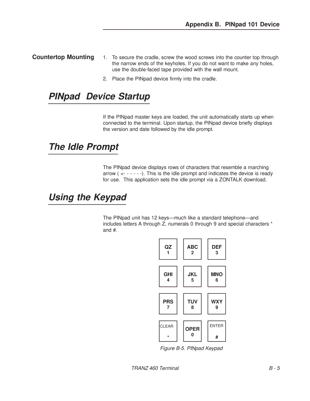 VeriFone TRANZ 460 manual PINpad Device Startup, Idle Prompt, Using the Keypad 