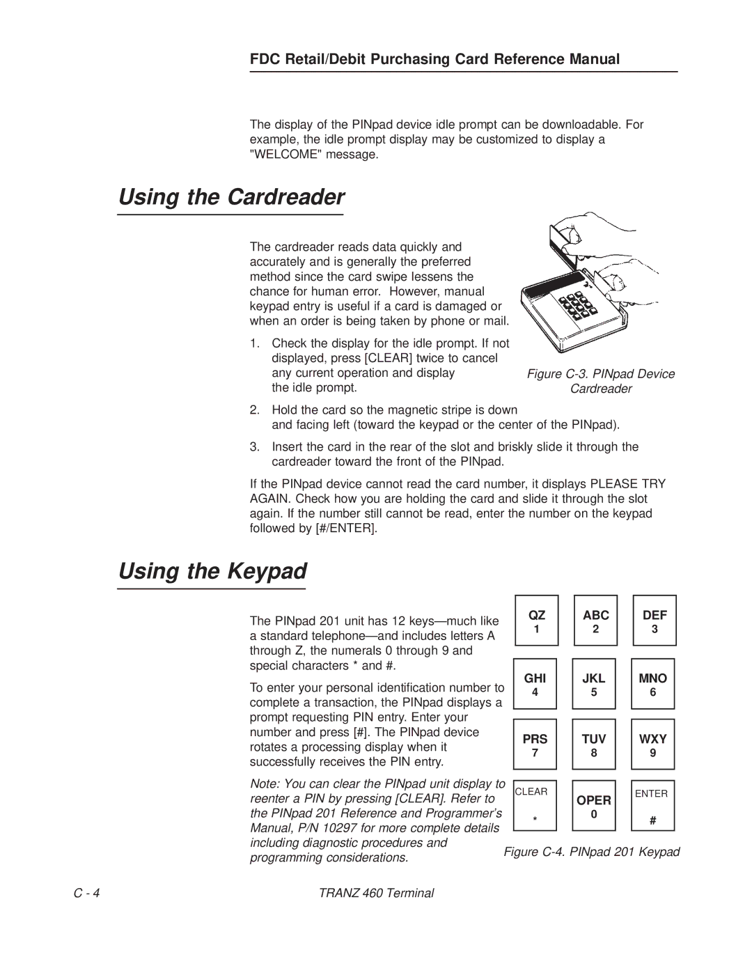 VeriFone TRANZ 460 manual Using the Cardreader, Ghi 