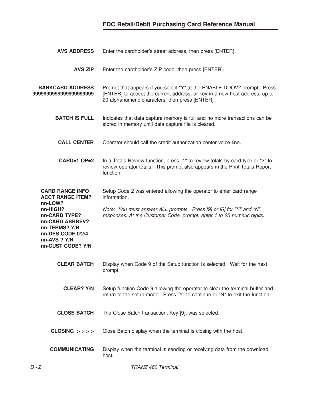 VeriFone TRANZ 460 manual Bankcard Address, Batch is Full Call Center CARD=1 OP=2 