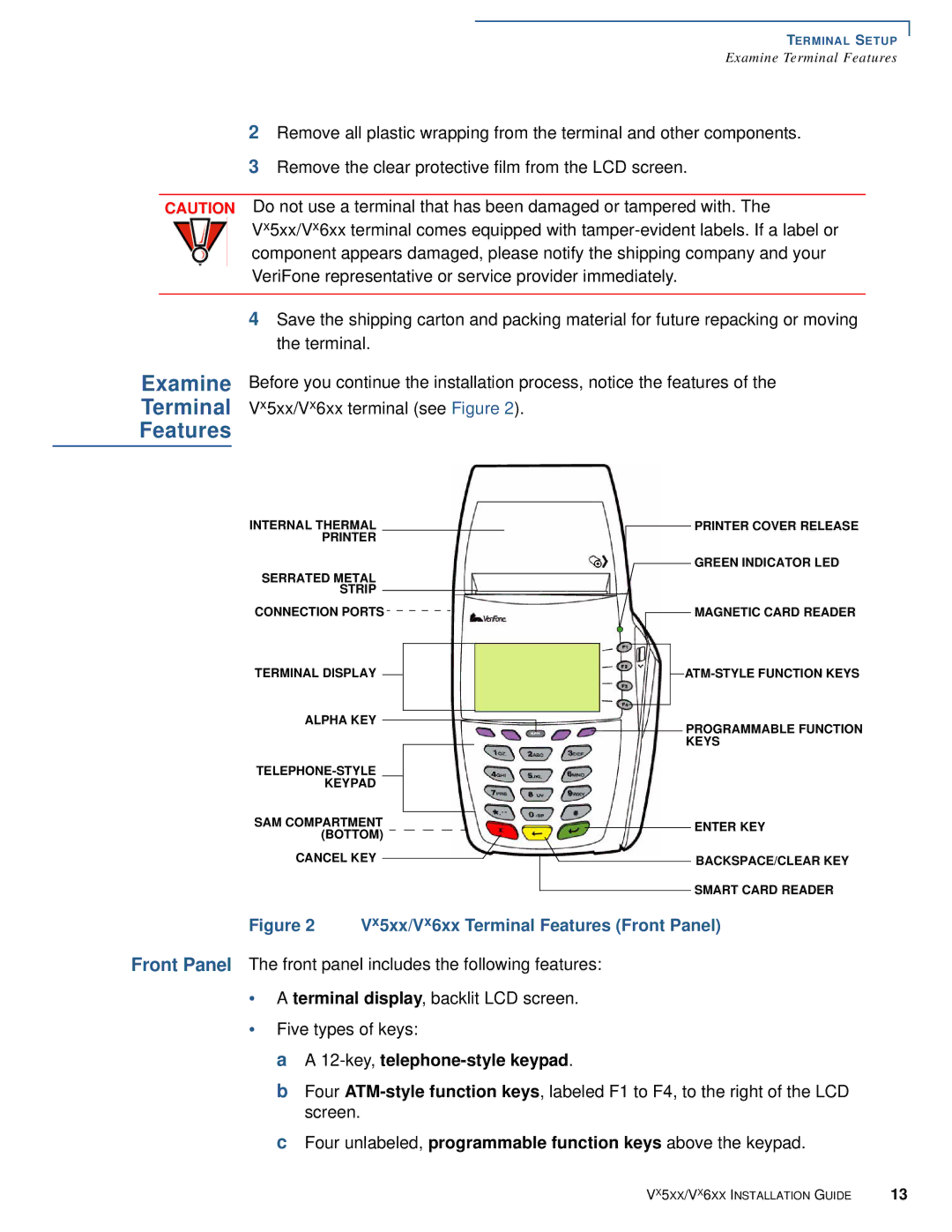 VeriFone Vx510 manual Features, 12-key,telephone-style keypad 