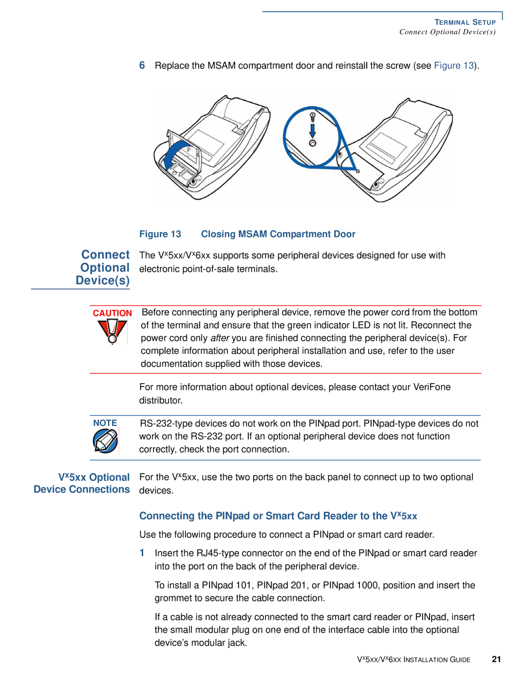 VeriFone Vx510 manual Connect Optional Devices, Connecting the PINpad or Smart Card Reader to 