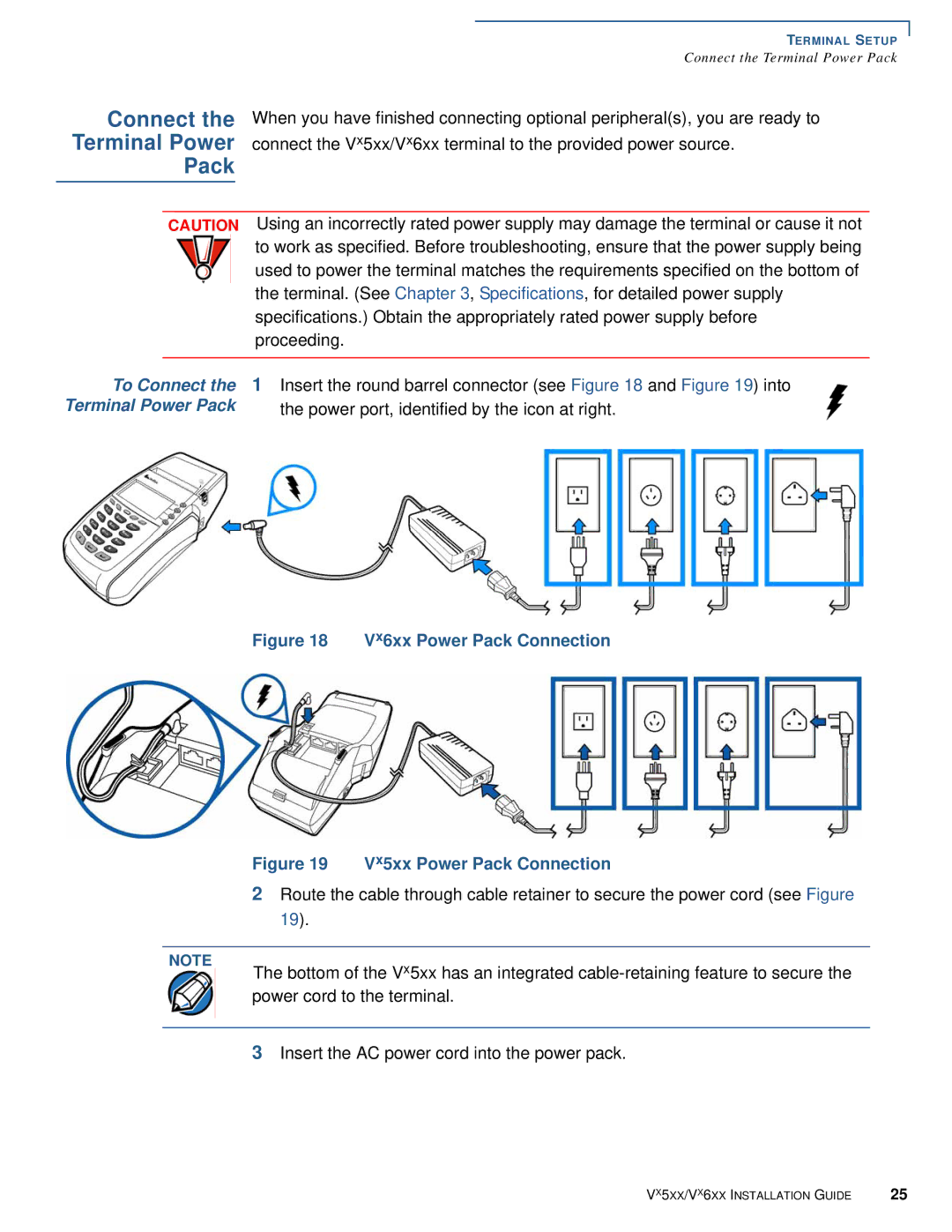 VeriFone Vx510 manual Connect Terminal Power Pack, To Connect 