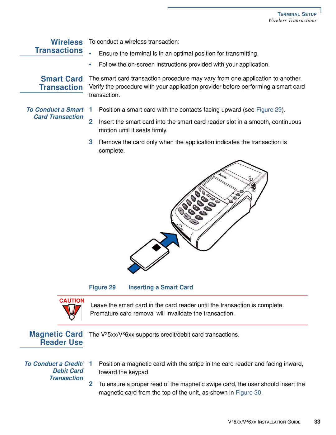 VeriFone Vx510 manual Wireless, Transactions, Reader Use, Smart Card Transaction 