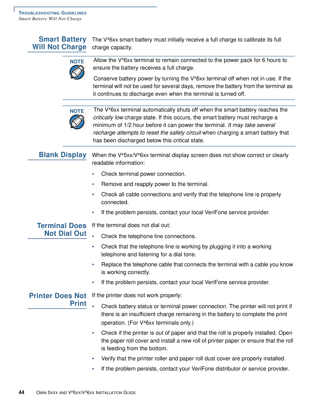 VeriFone Vx510 manual Will Not Charge, Terminal Does Not Dial Out, Printer Does Not Print 
