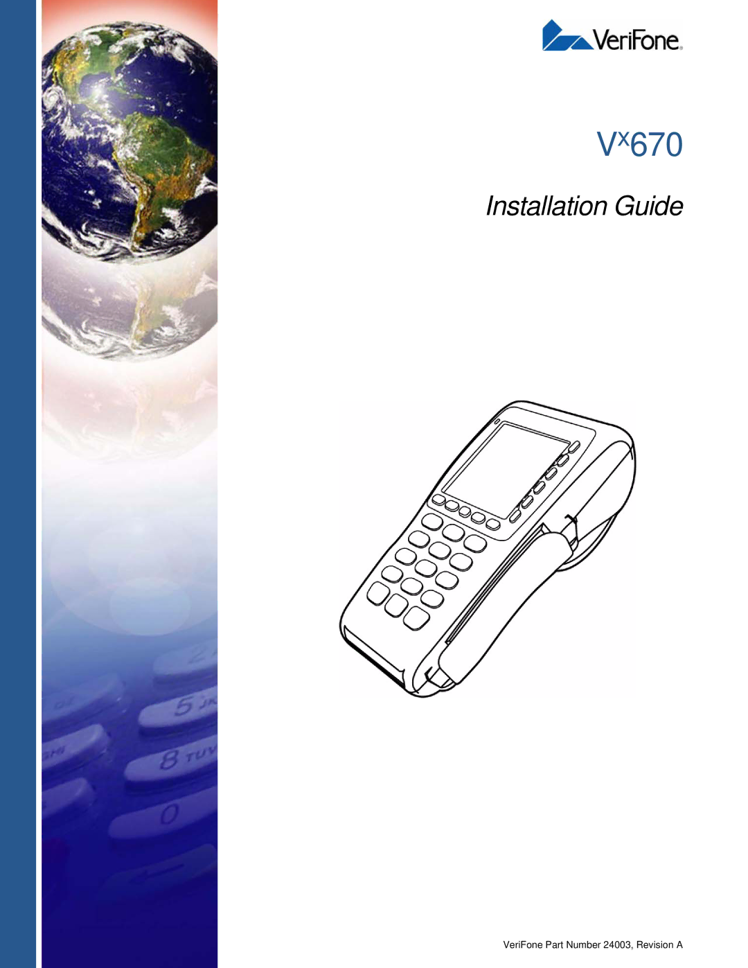 VeriFone Vx670 manual 