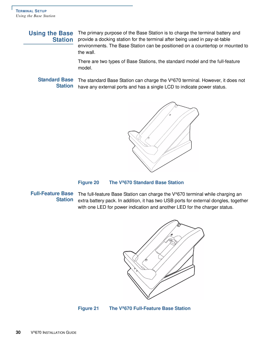 VeriFone Vx670 manual Using the Base Station, Standard Base Station, Full-Feature Base Station 