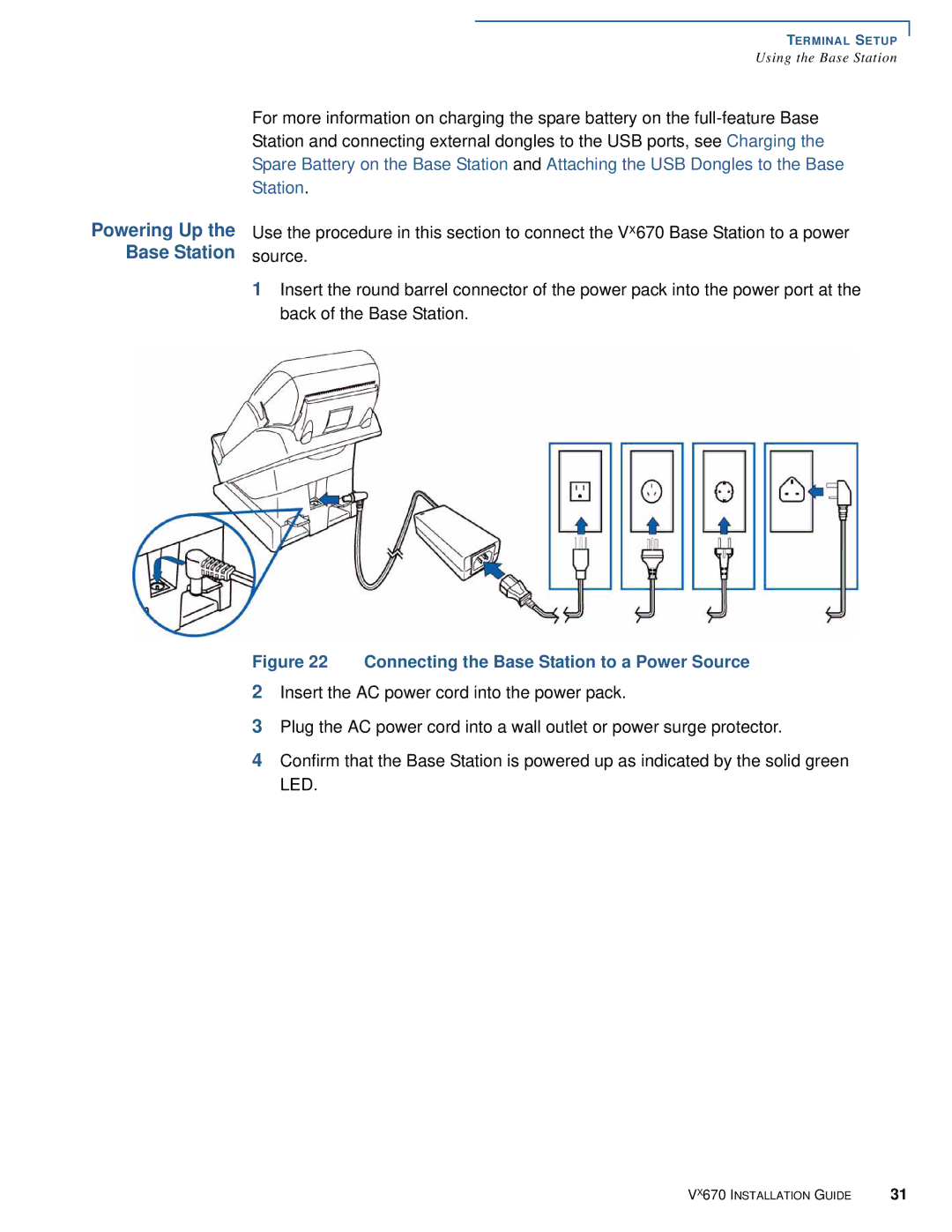 VeriFone Vx670 manual Powering Up the Base Station, Connecting the Base Station to a Power Source 