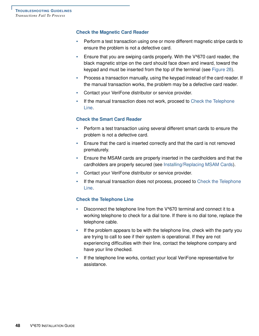 VeriFone Vx670 manual Check the Magnetic Card Reader, Check the Smart Card Reader, Check the Telephone Line 
