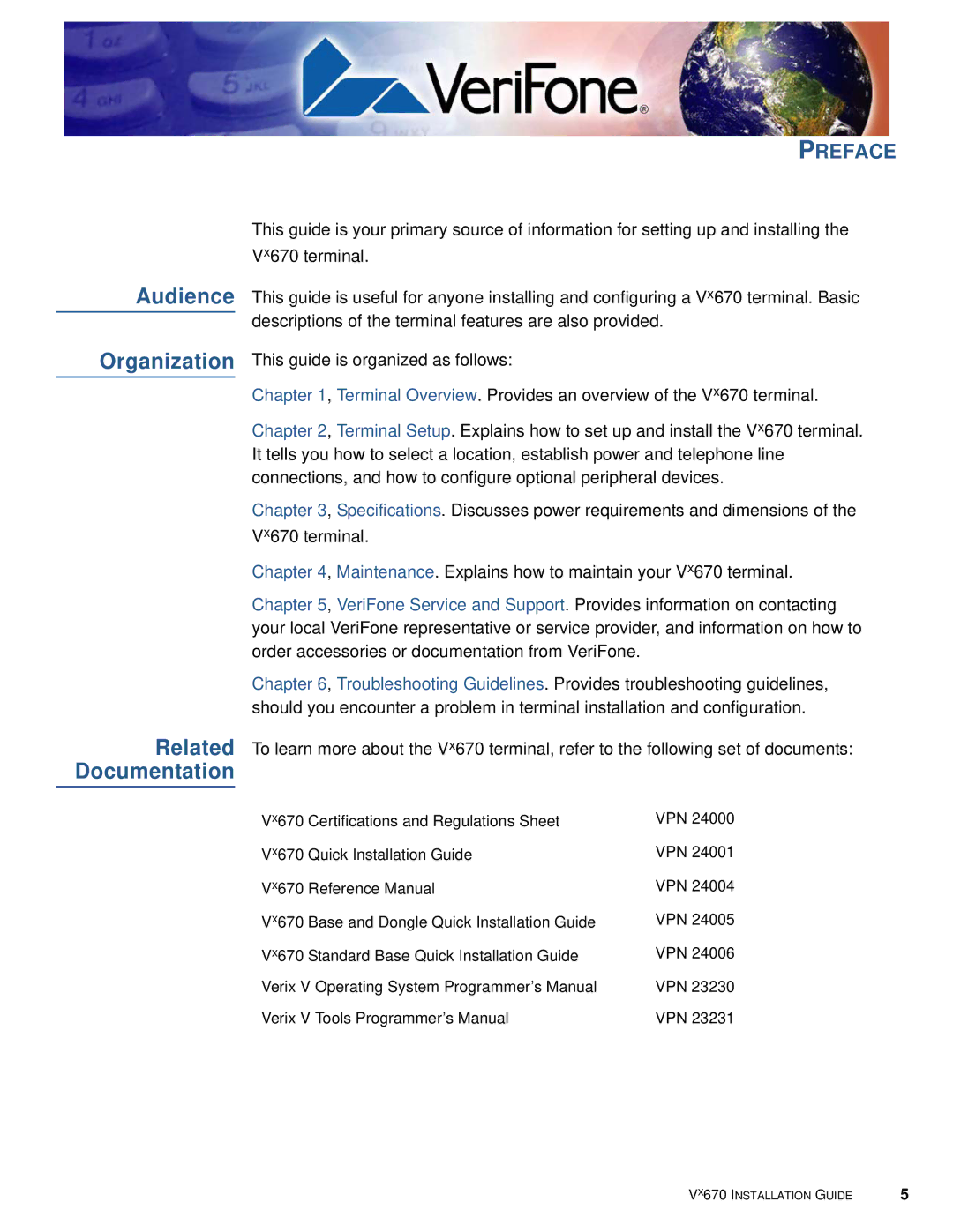 VeriFone Vx670 manual Organization Related Documentation, Preface 