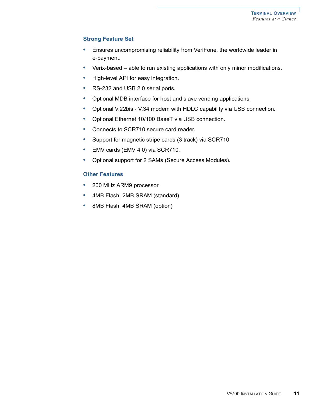 VeriFone Vx700 manual Strong Feature Set 