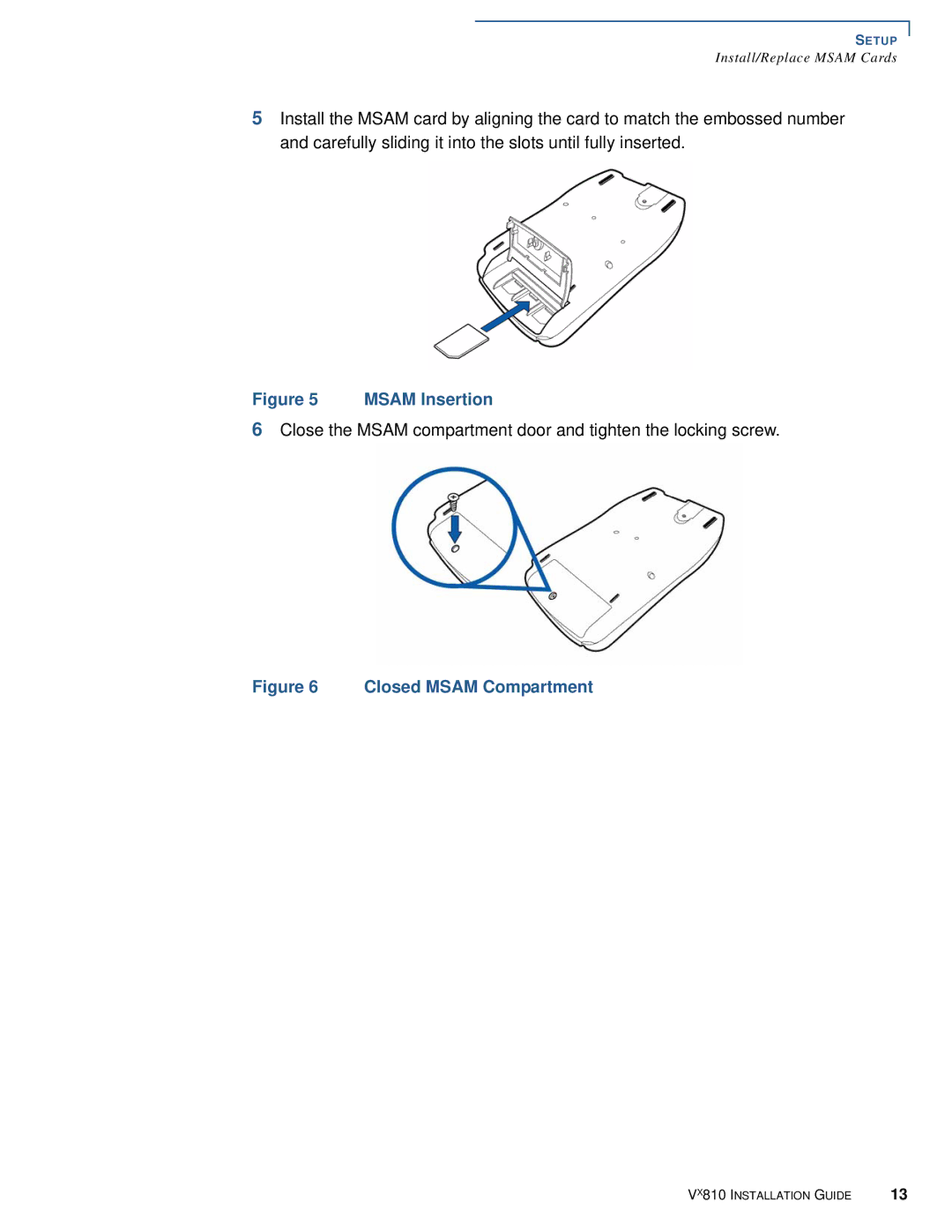 VeriFone Vx810 manual Msam Insertion 