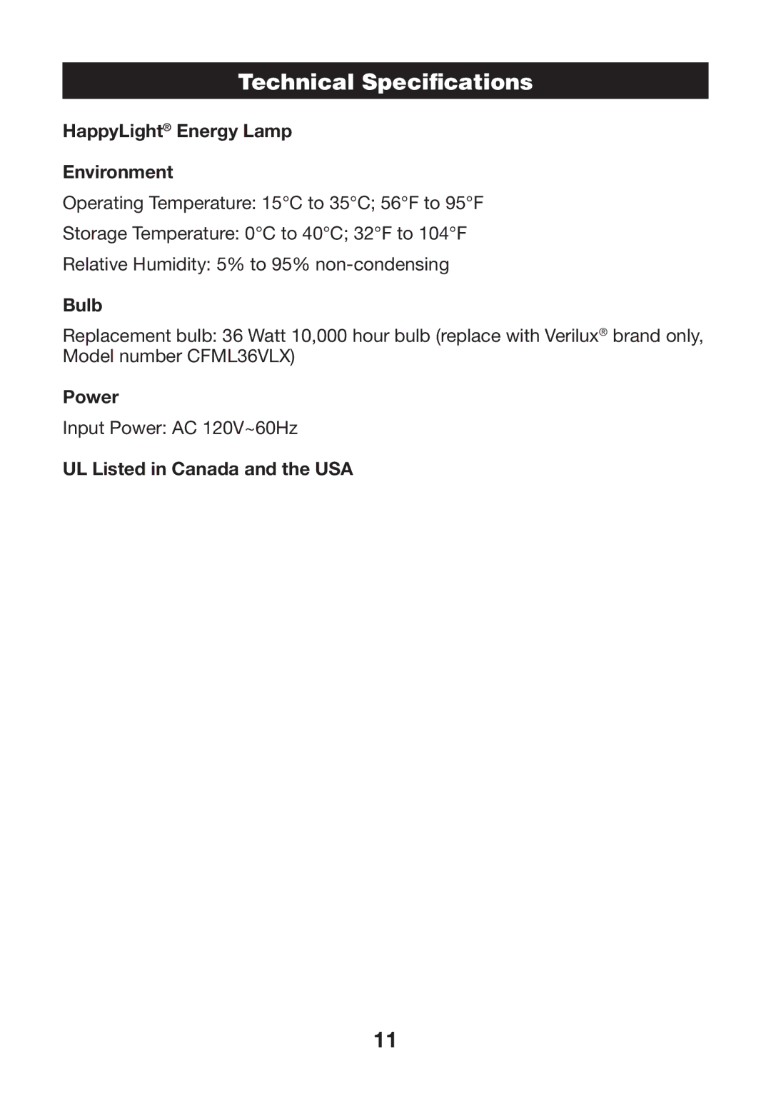 Verilux 571391 Technical Speciﬁcations, HappyLight Energy Lamp Environment, Bulb, Power, UL Listed in Canada and the USA 