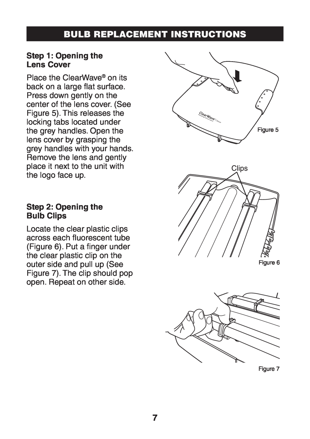 Verilux CWST1 manual Bulb Replacement Instructions, Opening the Lens Cover, Opening the Bulb Clips 