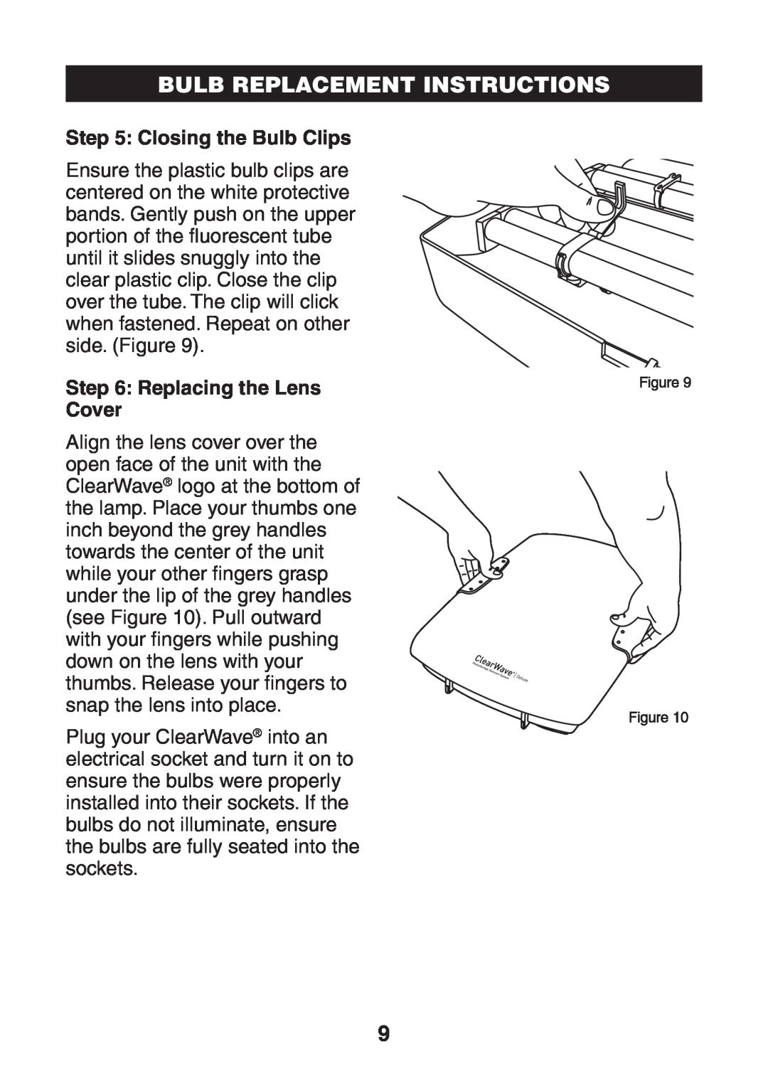 Verilux CWST1 manual Closing the Bulb Clips, Replacing the Lens Cover, Bulb Replacement Instructions 