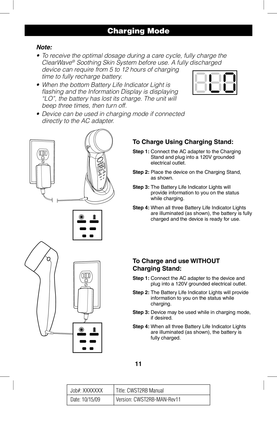 Verilux CWST2RB manual Charging Mode, To Charge Using Charging Stand, To Charge and use Without Charging Stand 