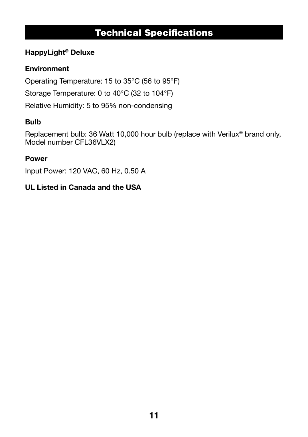 Verilux HPLD manual Technical Specifications, HappyLight Deluxe Environment, Bulb, Power, UL Listed in Canada and the USA 