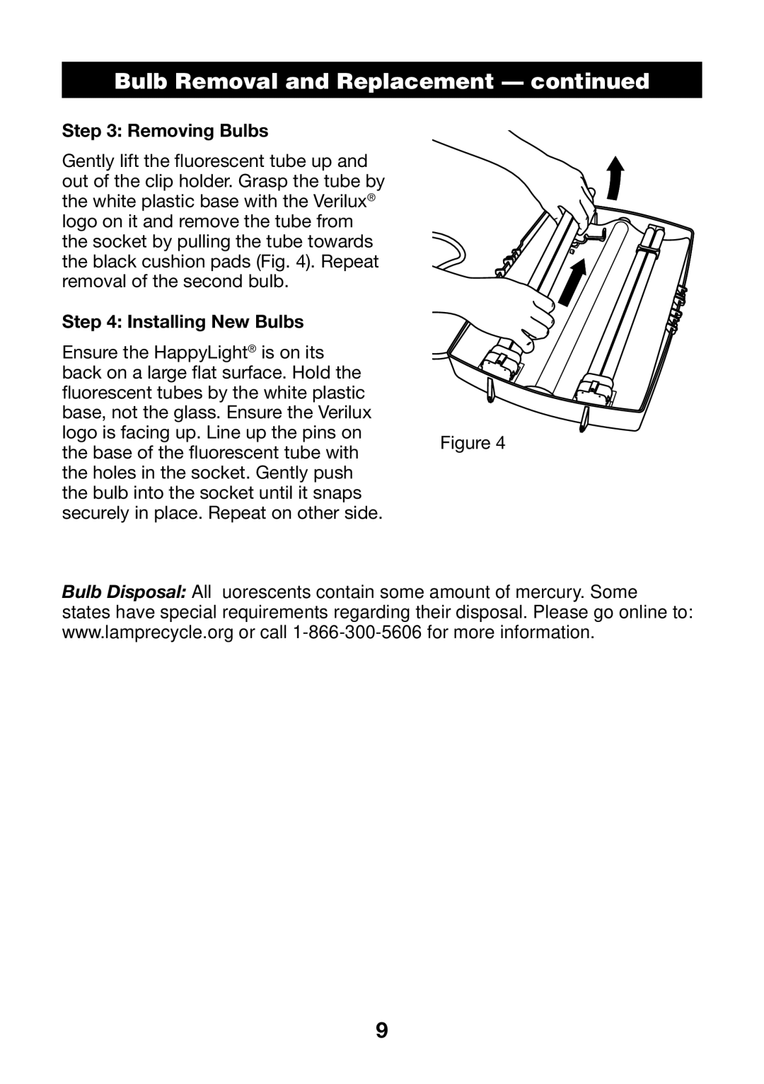 Verilux HPLD manual Removing Bulbs, Installing New Bulbs 