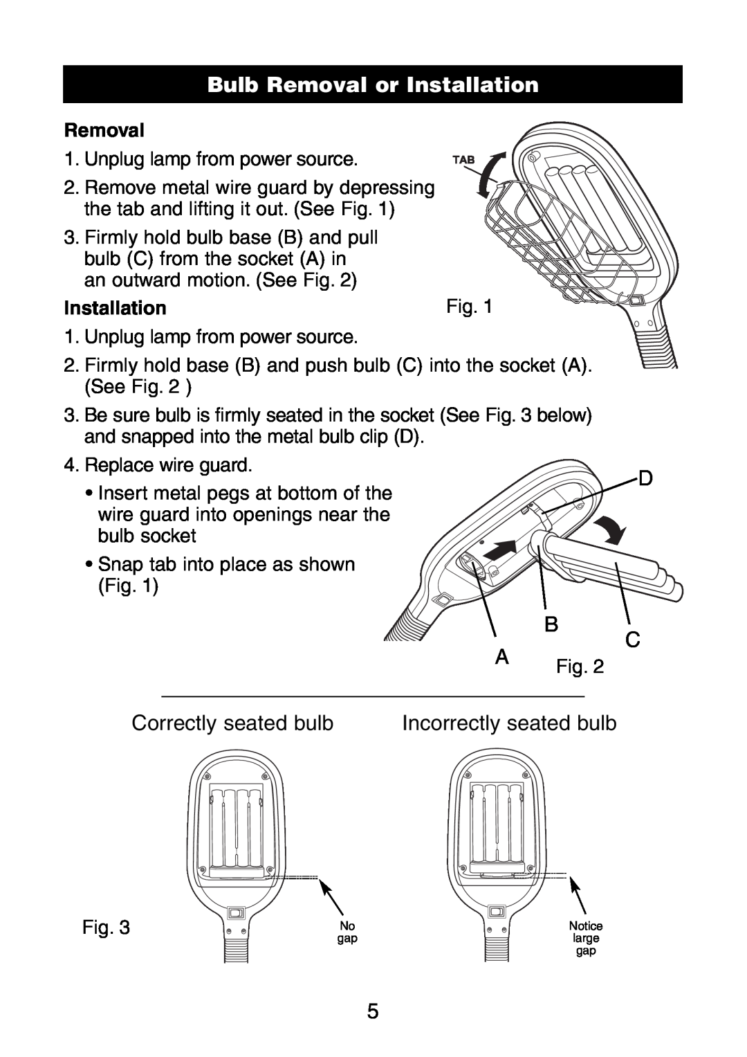 Verilux VC01HH1 instruction manual Bulb Removal or Installation, Correctly seated bulb, Incorrectly seated bulb 