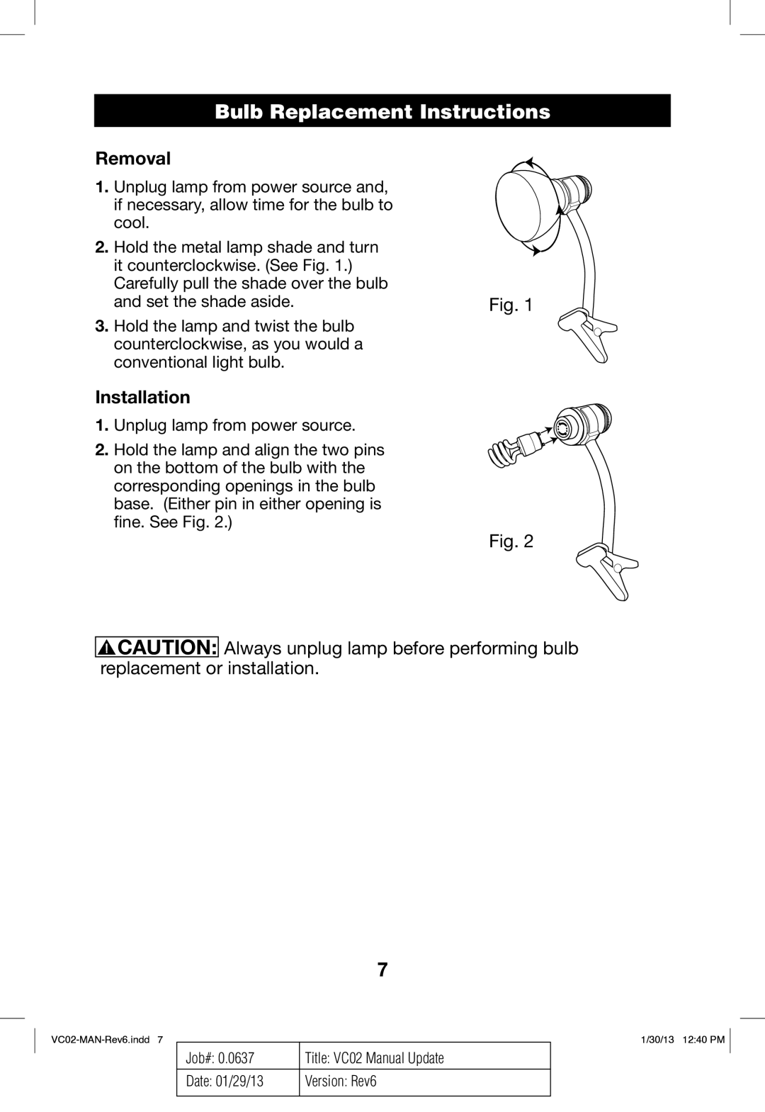 Verilux VC02 manual Bulb Replacement Instructions, Removal, Installation 