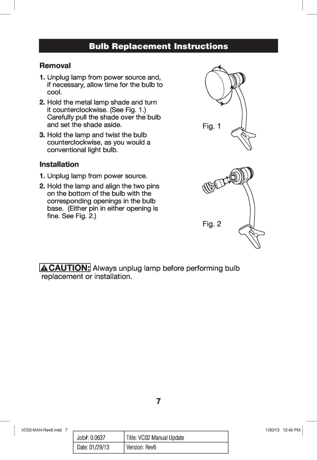Verilux VC02 manual Bulb Replacement Instructions, Removal, Installation 