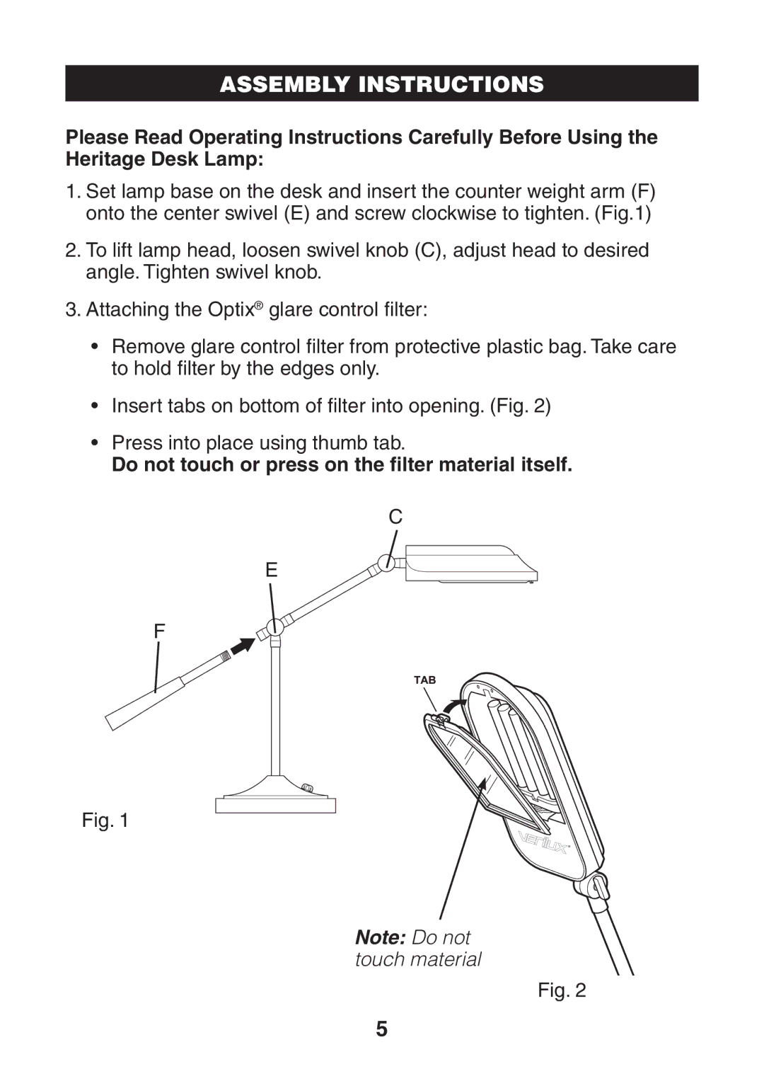 Verilux VD03 manual Assembly Instructions, Do not touch or press on the ﬁlter material itself 