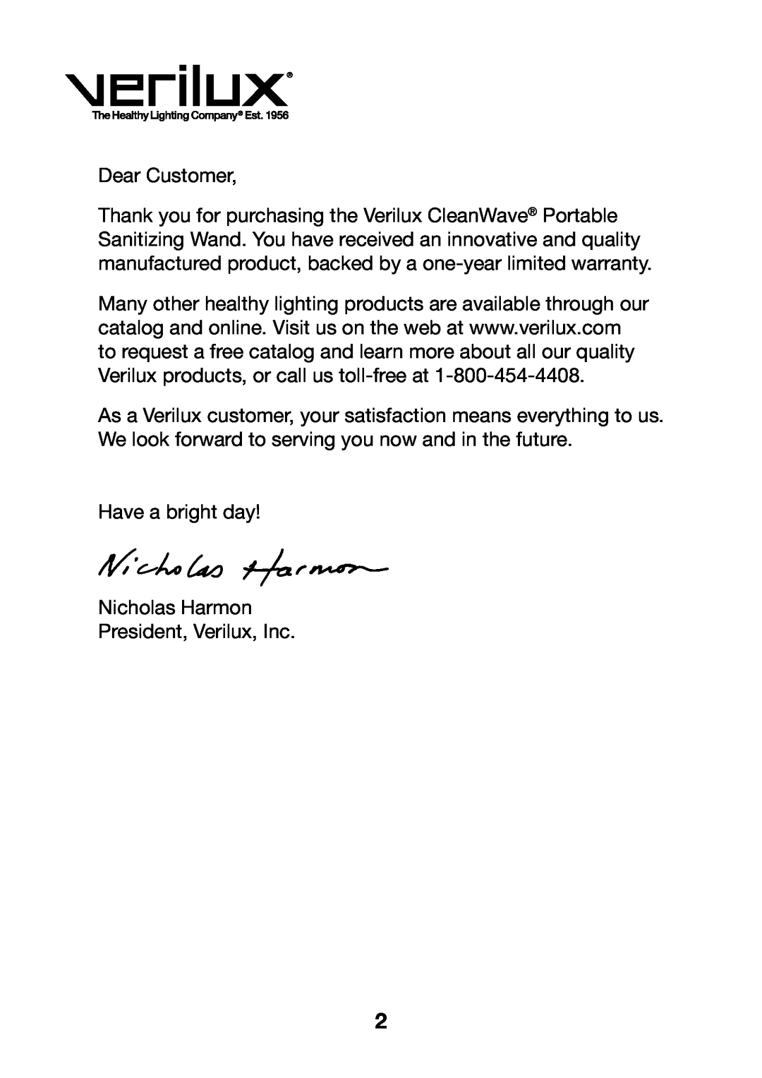 Verilux VH01 manual Dear Customer, Have a bright day Nicholas Harmon President, Verilux, Inc 