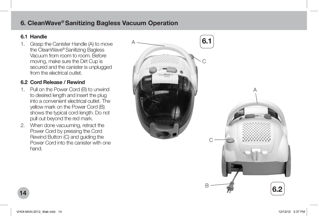 Verilux VH04WW1 owner manual CleanWave Sanitizing Bagless Vacuum Operation, Handle, Cord Release / Rewind 