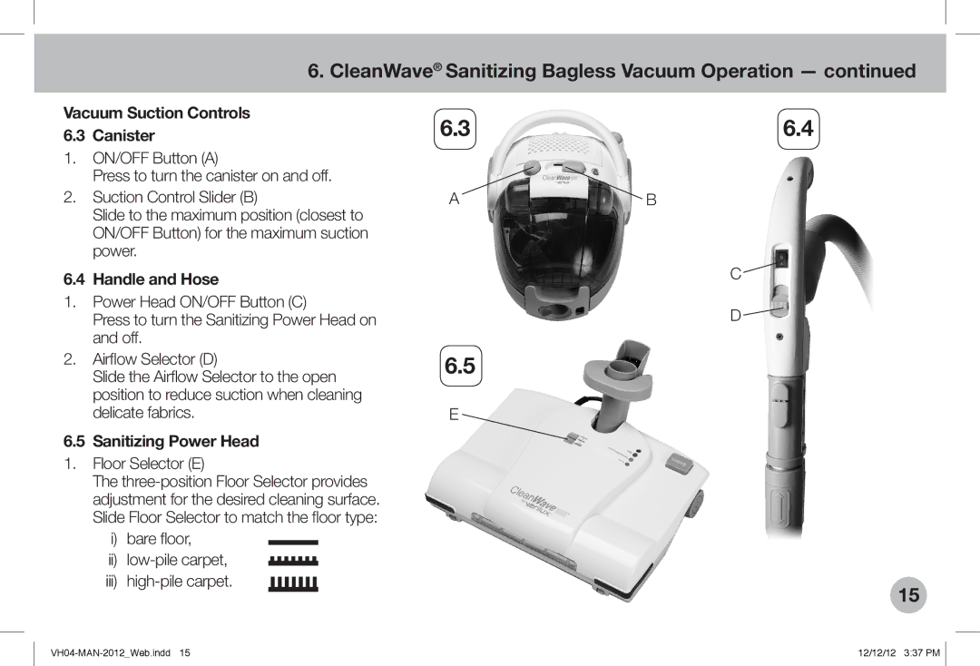 Verilux VH04WW1 owner manual Vacuum Suction Controls Canister, Sanitizing Power Head 