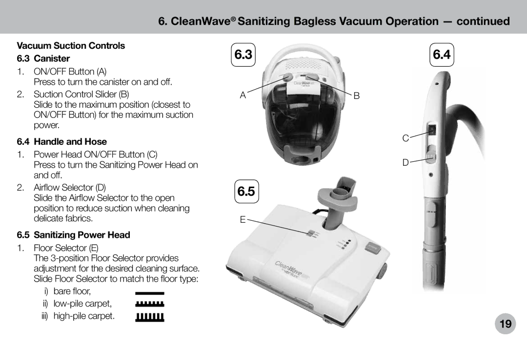 Verilux VH04WW1 owner manual Vacuum Suction Controls Canister, Floor Selector E 