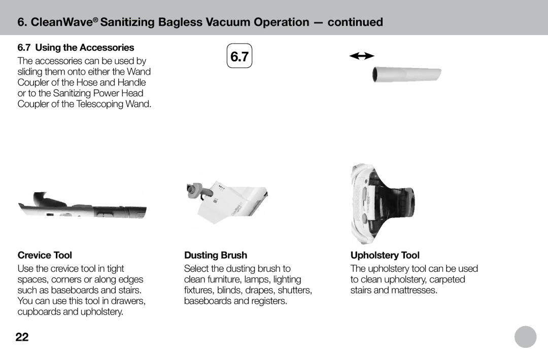 Verilux VH04WW1 owner manual Using the Accessories Accessories can be used by, Crevice Tool, Dusting Brush, Upholstery Tool 