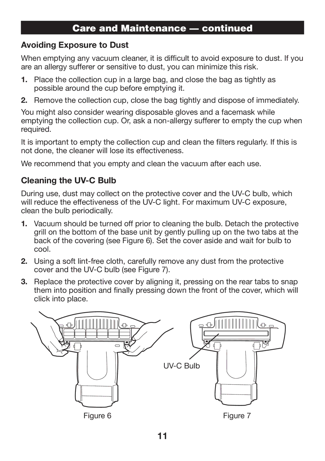 Verilux VH07 manual Avoiding Exposure to Dust, Cleaning the UV-C Bulb 