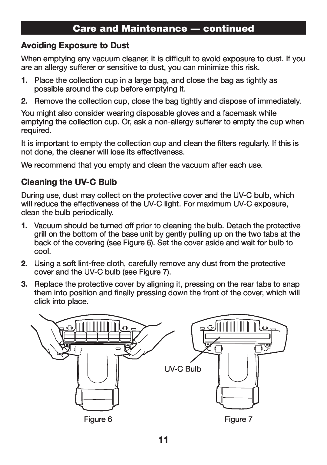 Verilux VH07 manual Care and Maintenance - continued, Avoiding Exposure to Dust, Cleaning the UV-CBulb 