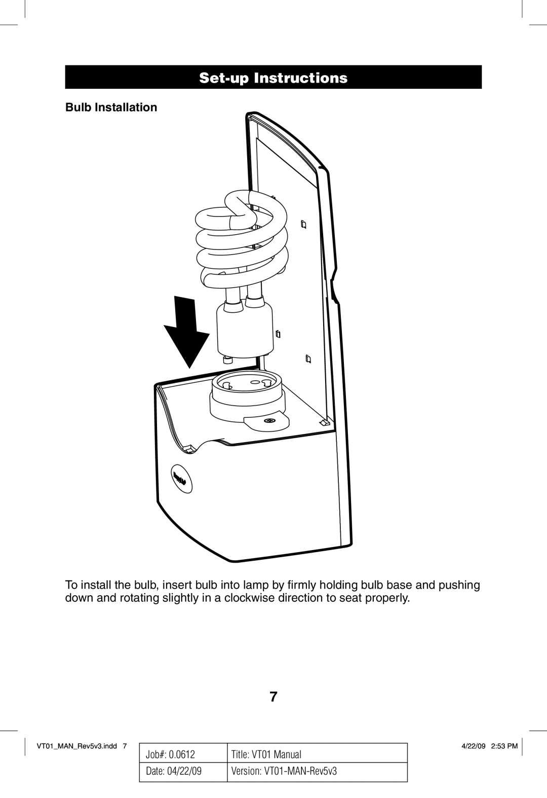 Verilux VT01 manual Set-up Instructions, Bulb Installation 