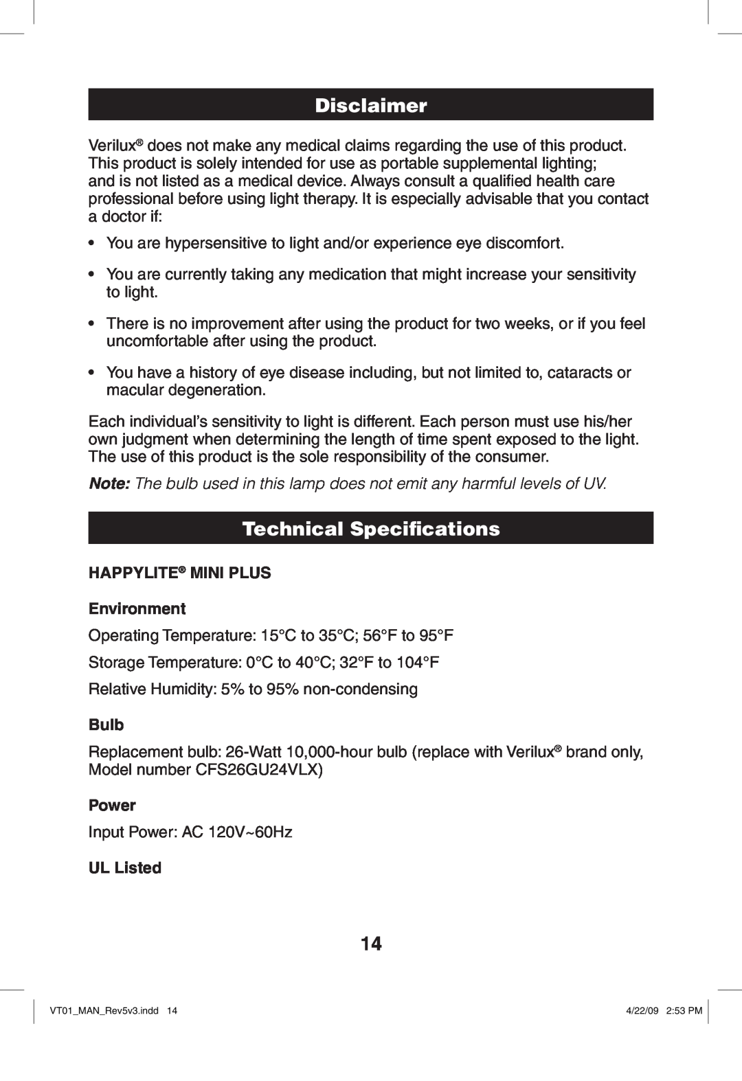 Verilux VT01 manual Disclaimer, Technical Speciﬁcations, HAPPYLITE MINI PLUS Environment, Bulb, Power, UL Listed 