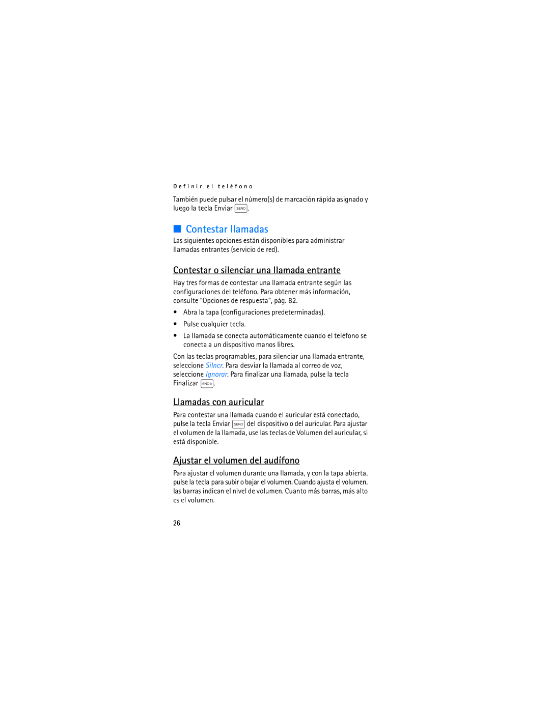 Verizon 2605 manual Contestar llamadas, Contestar o silenciar una llamada entrante, Llamadas con auricular 