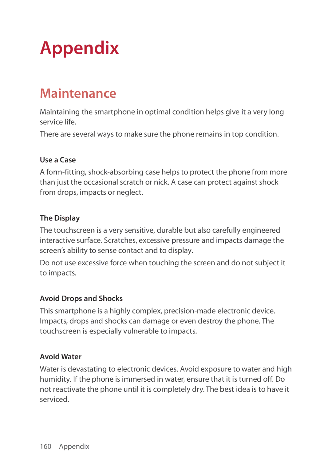 Verizon 5U000692C0A manual Maintenance, Use a Case, Display, Avoid Drops and Shocks, Avoid Water 