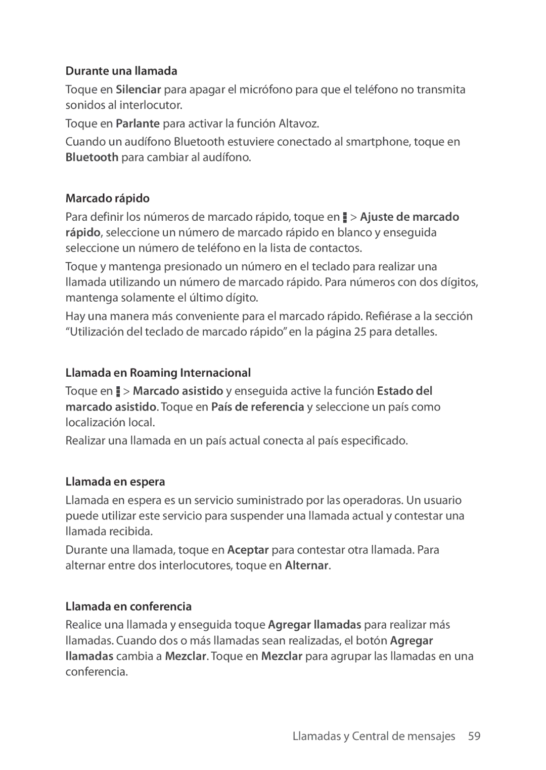 Verizon 5U000692C0A manual Durante una llamada, Marcado rápido, Llamada en Roaming Internacional, Llamada en espera 