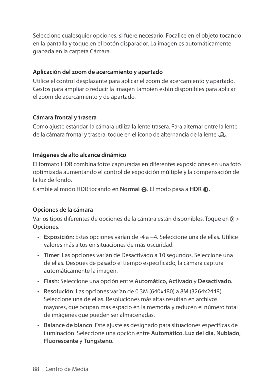 Verizon 5U000692C0A manual Aplicación del zoom de acercamiento y apartado, Cámara frontal y trasera, Opciones de la cámara 