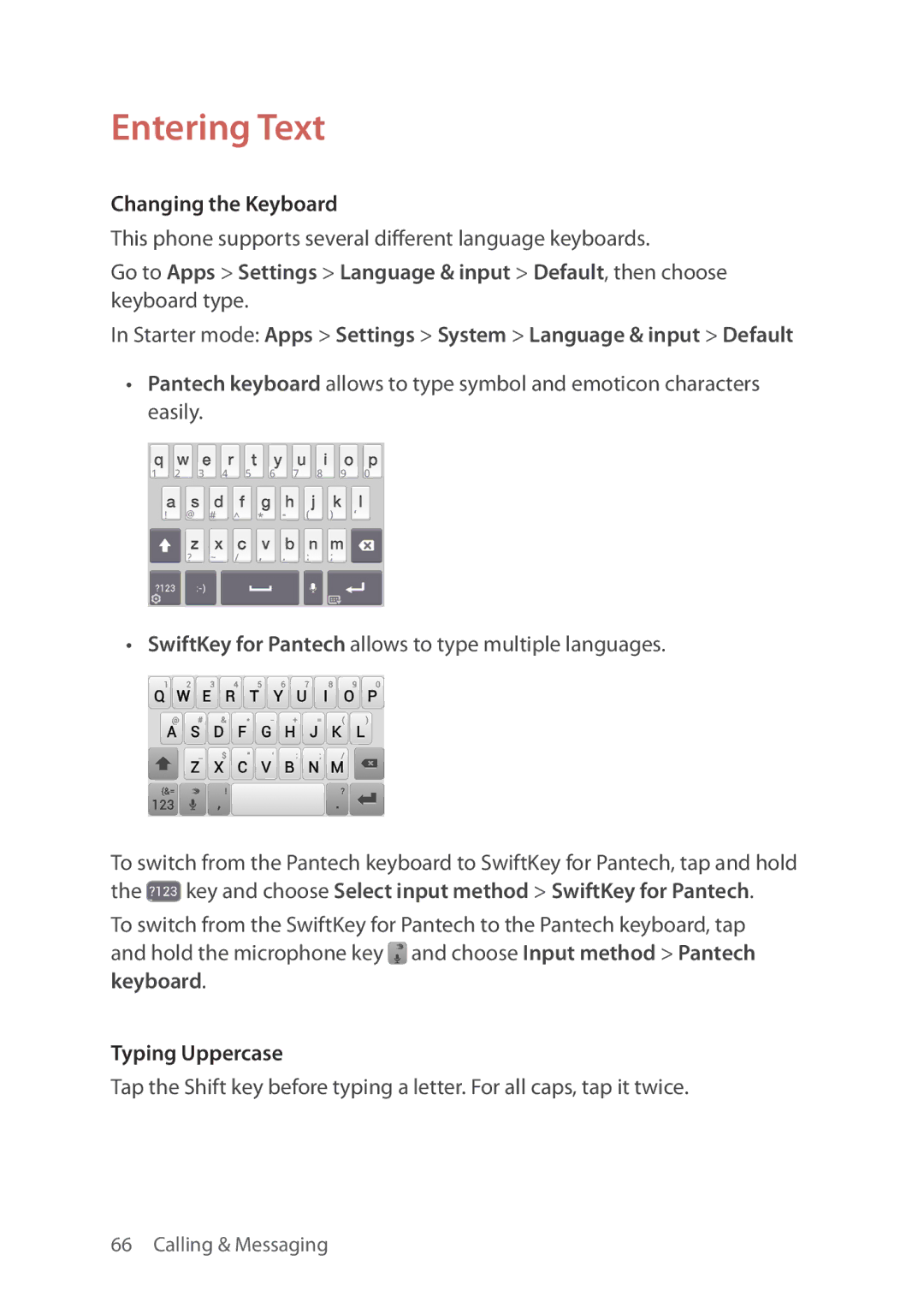 Verizon 5U000692C0A manual Entering Text, Changing the Keyboard, Key and choose Select input method SwiftKey for Pantech 