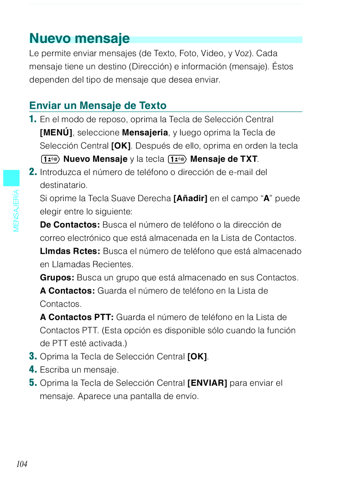 Verizon C751 manual Nuevo mensaje, Enviar un Mensaje de Texto, 104, Nuevo Mensaje y la tecla Mensaje de TXT 