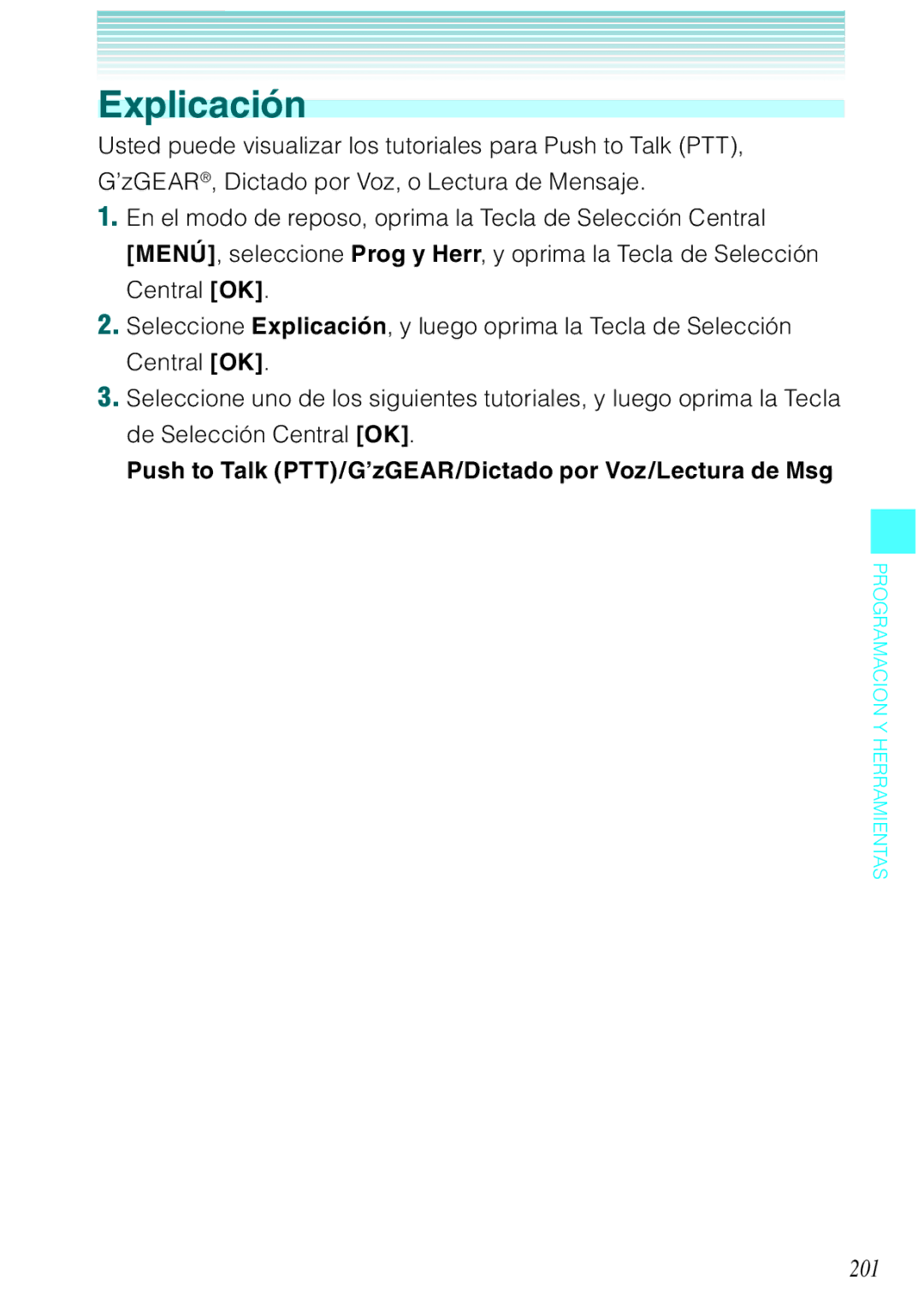 Verizon C751 manual Explicación, 201, Push to Talk PTT/G’zGEAR/Dictado por Voz/Lectura de Msg 