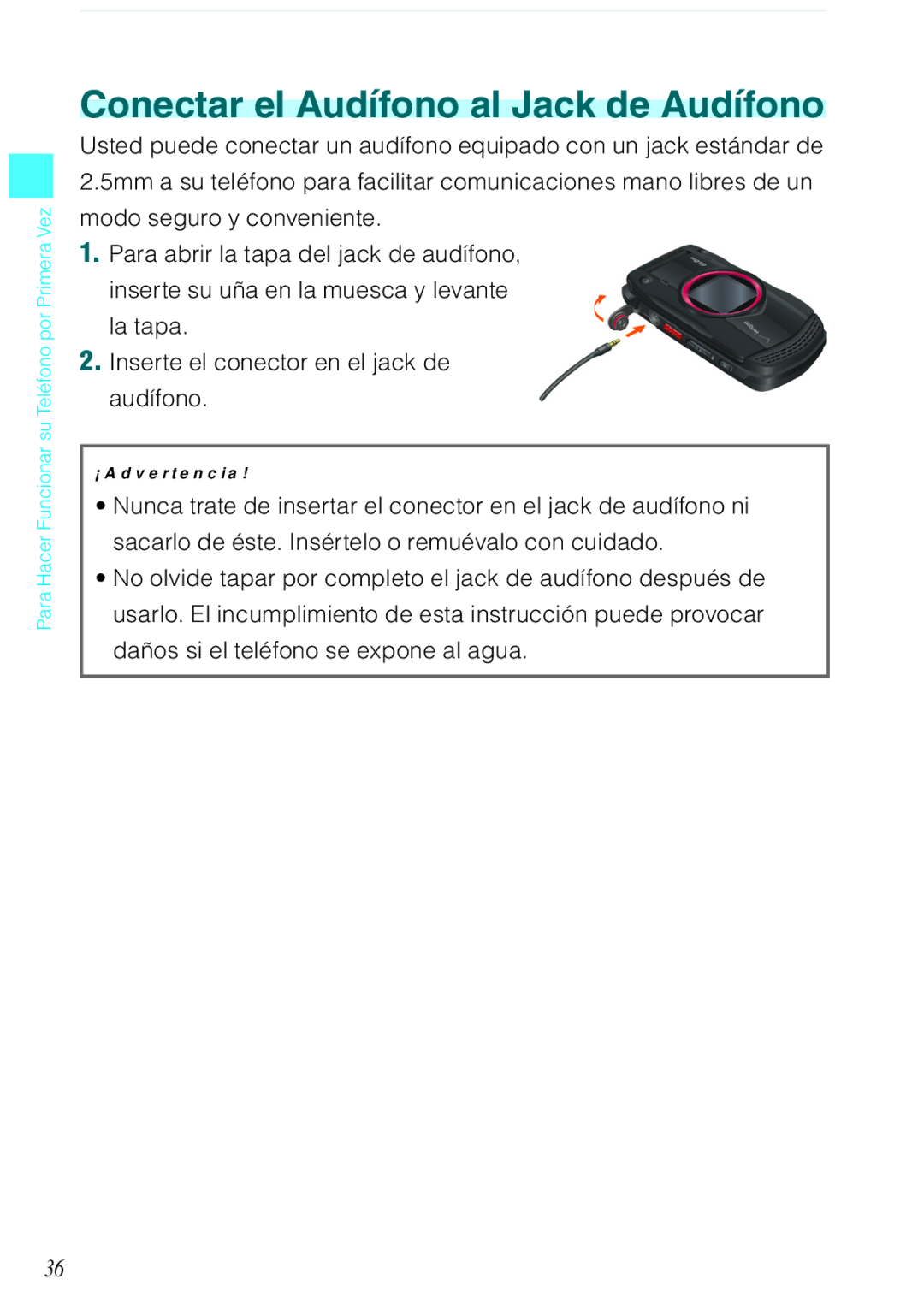 Verizon C751 manual Conectar el Audífono al Jack de Audífono 