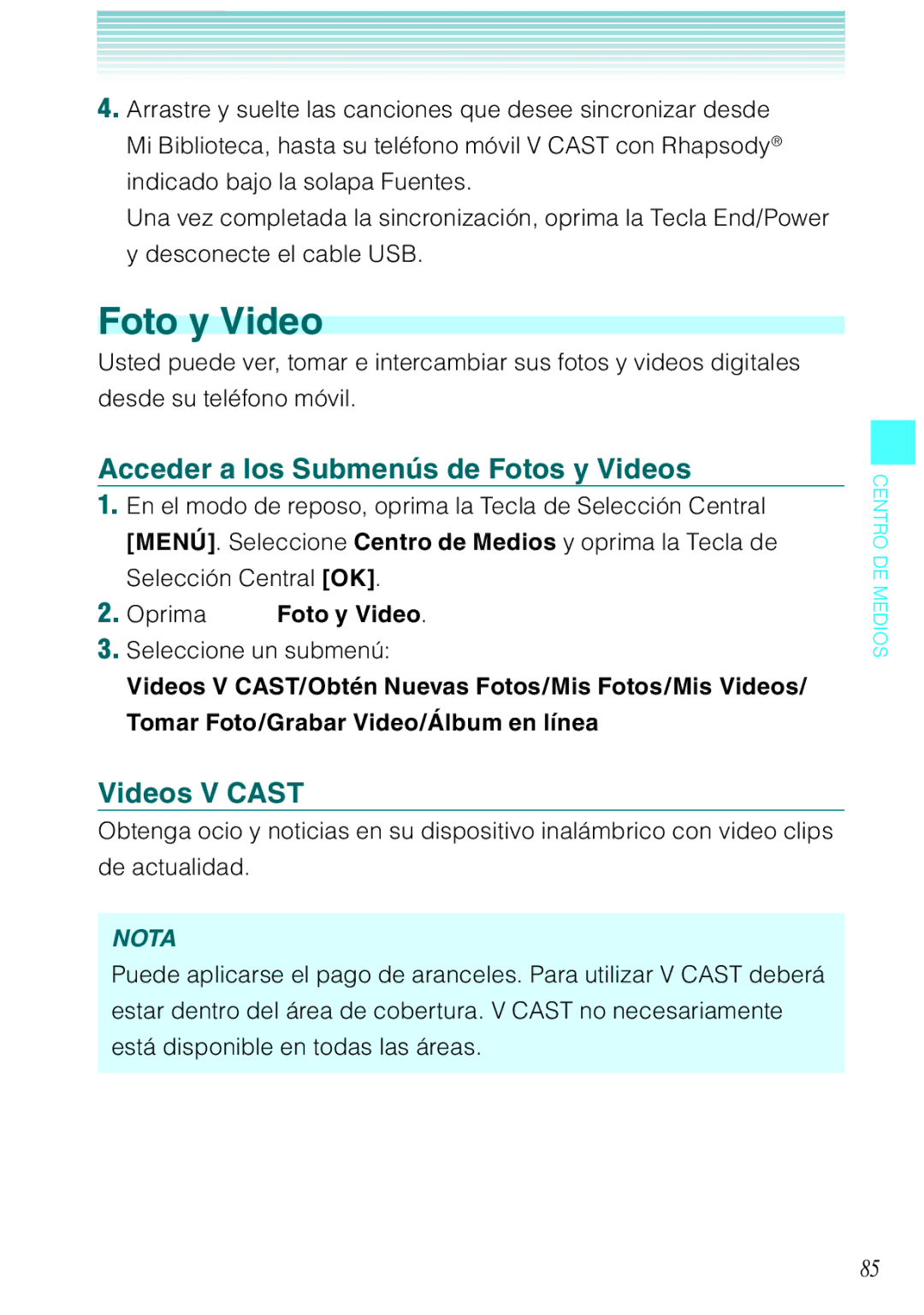 Verizon C751 manual Acceder a los Submenús de Fotos y Videos, Videos V Cast, Oprima Foto y Video 